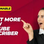 17 Actionable Steps to Get More Grow YouTube Subscribers