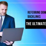 Referring Domains vs. Backlinks The Ultimate SEO Guide