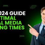 The 2024 Guide to Optimal Social Media Posting Times