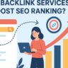 How Backlink Services Boost SEO Ranking?