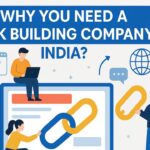 Why You Need an Link Building Company India?