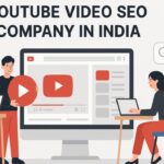 Why YouTube Video SEO Company in India Matter Today