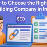How to Choose the Right Link Building Company in India