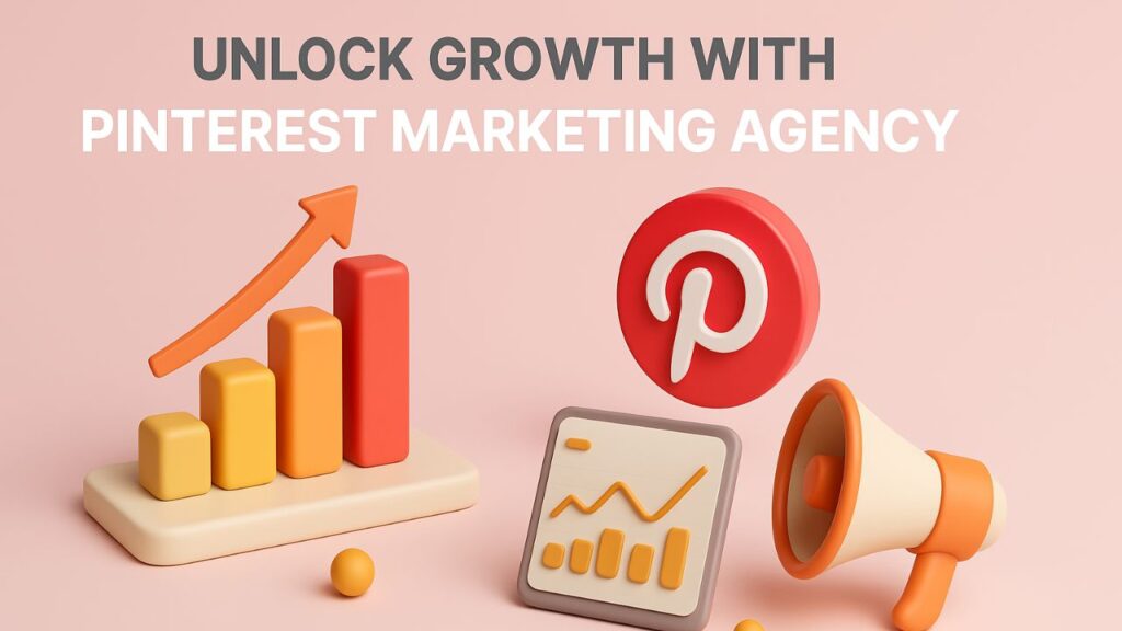 Unlock Growth with Pinterest Marketing Agency