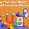Why Your Brand Needs B2C Lead Generation Services?