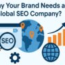 Why Your Brand Needs a Global SEO Company?