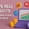Drive Real Results with SMM Agency in India