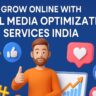 Grow Online with Social Media Optimization Services India