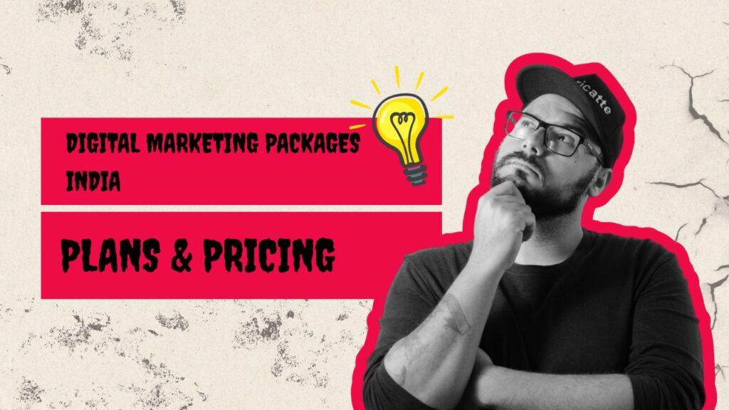 Digital Marketing Packages India: Plans & Pricing