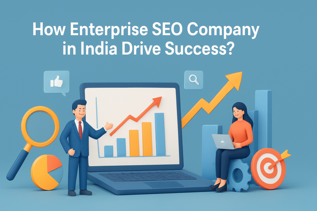 How Enterprise SEO Company in India Drive Success