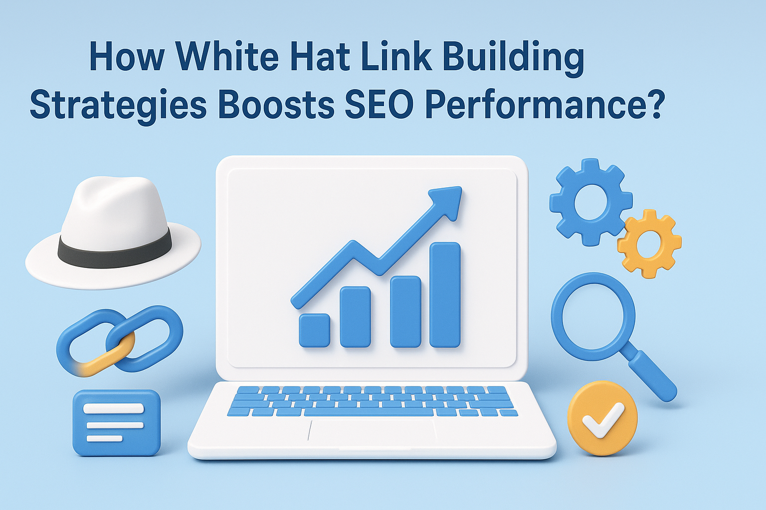 How White Hat Link Building Strategies Boosts SEO Performance