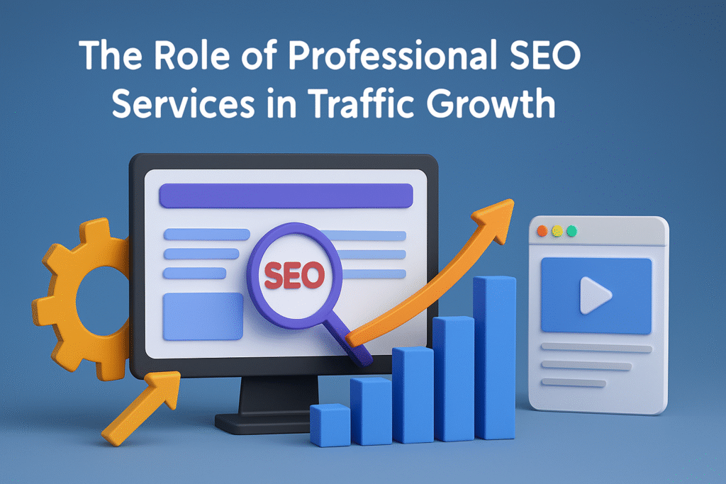 The Role of Professional SEO Services in Traffic Growth
