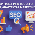 Top Free & Paid Tools for SEO, Analytics & Marketing